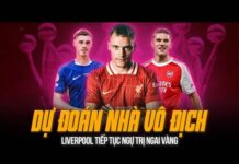 Premier League 2025: Liverpool dẫn đầu cơ hội vô địch với 28.9%